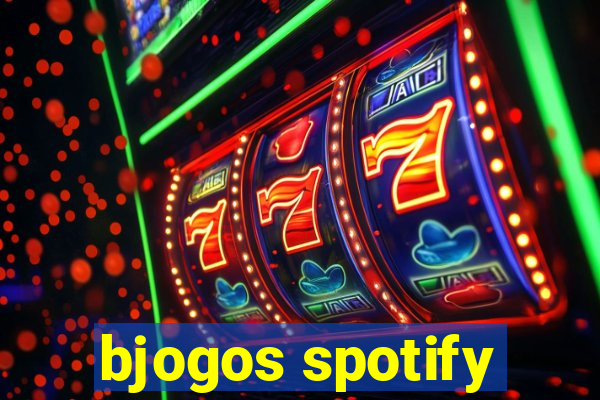 bjogos spotify