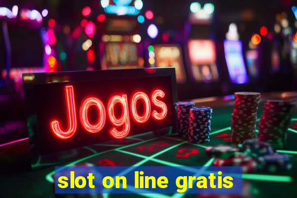 slot on line gratis