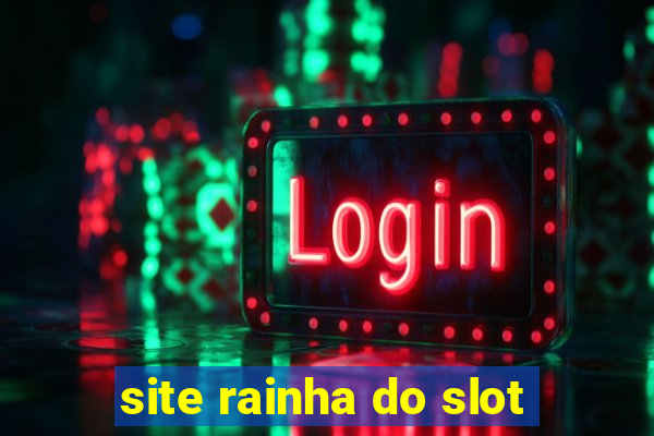 site rainha do slot