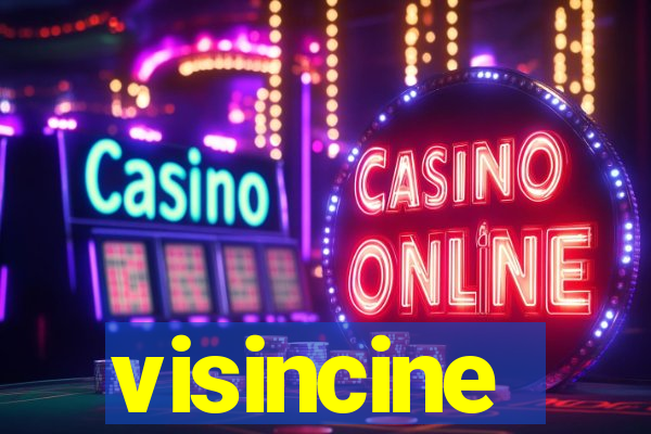 visincine