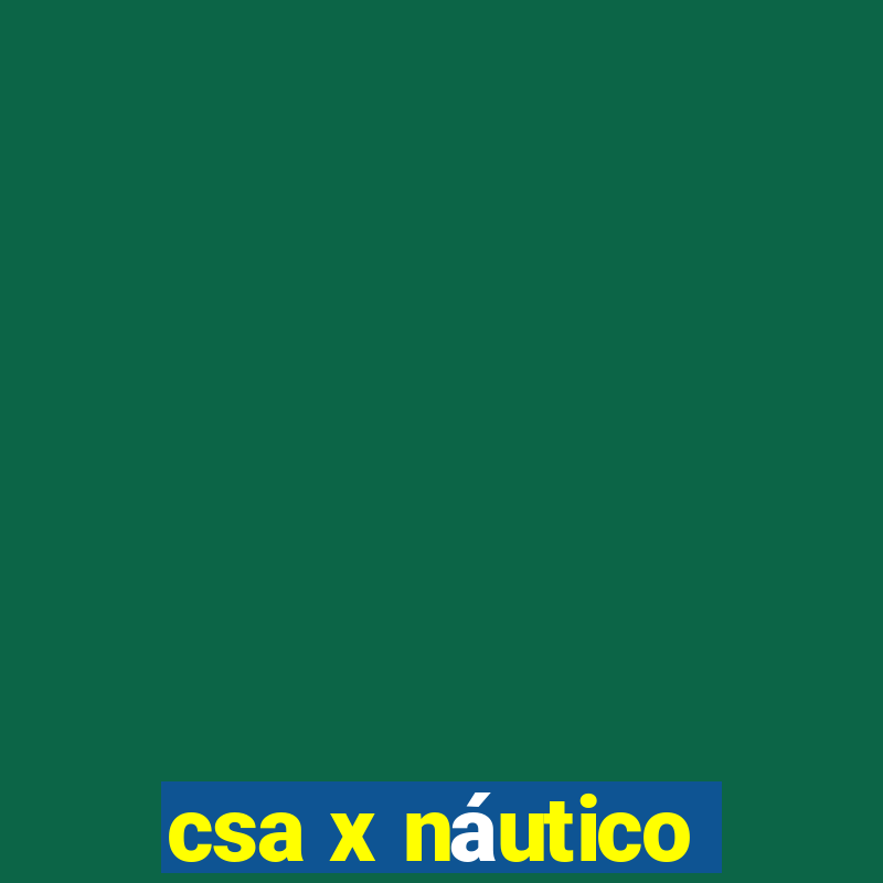 csa x náutico