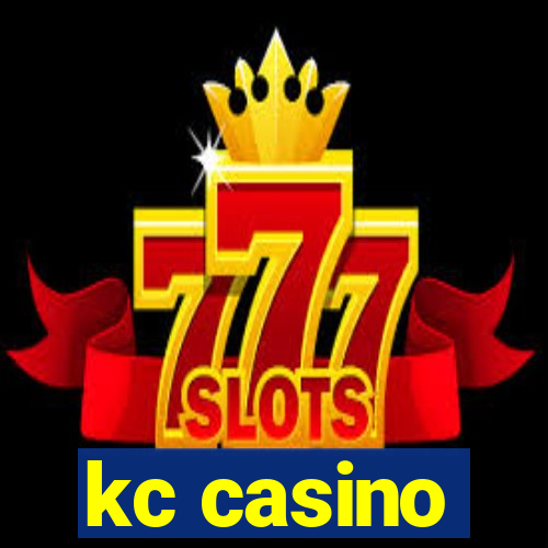 kc casino