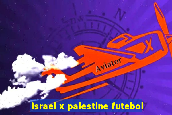 israel x palestine futebol