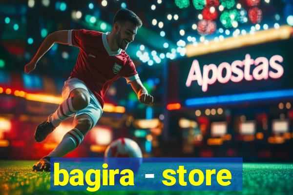 bagira - store