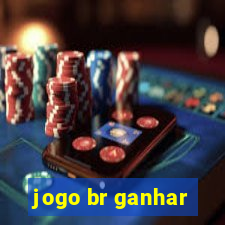 jogo br ganhar