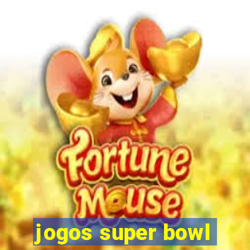 jogos super bowl