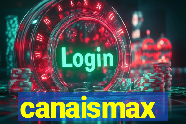 canaismax