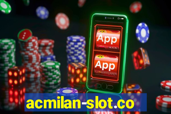 acmilan-slot.com