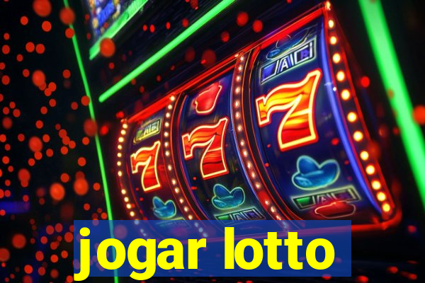 jogar lotto