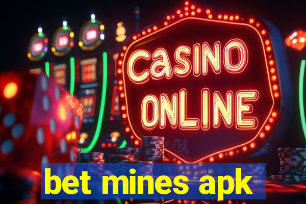 bet mines apk