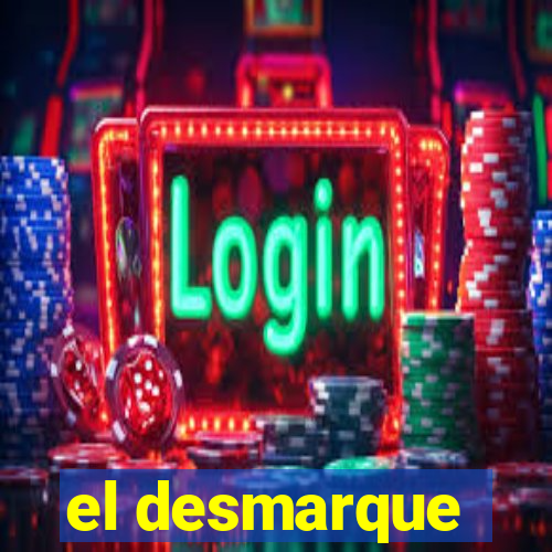 el desmarque