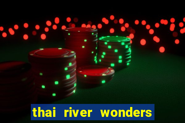 thai river wonders slot demo