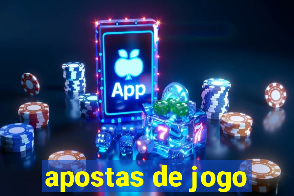 apostas de jogo