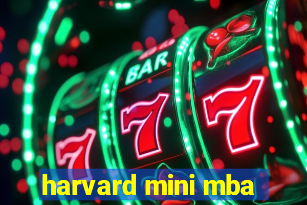 harvard mini mba