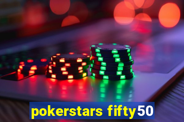 pokerstars fifty50