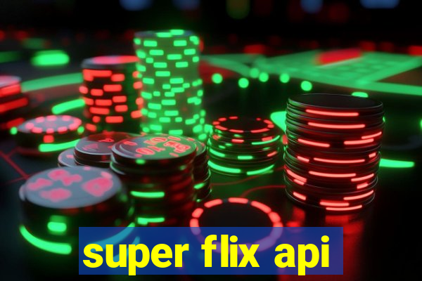 super flix api