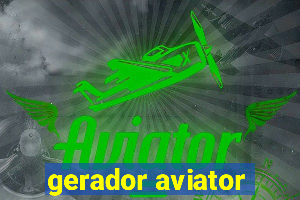 gerador aviator