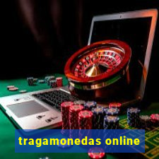 tragamonedas online