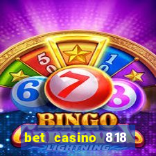 bet casino 818 paga mesmo