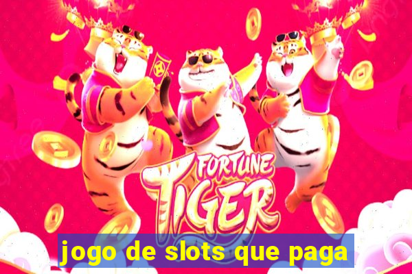 jogo de slots que paga