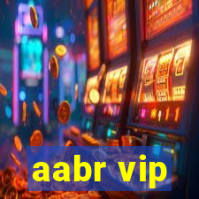 aabr vip