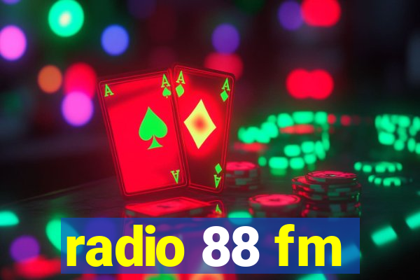 radio 88 fm