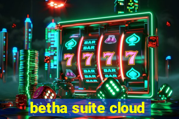 betha suite cloud