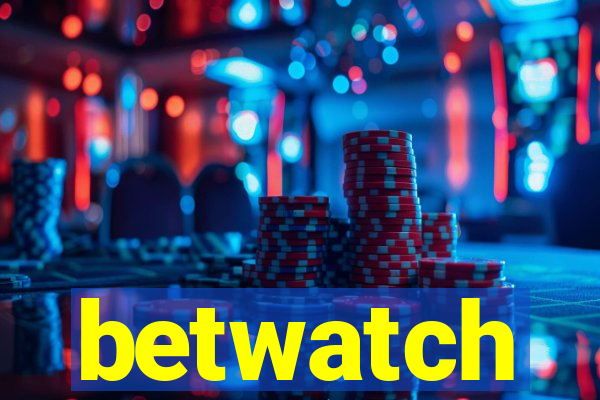 betwatch