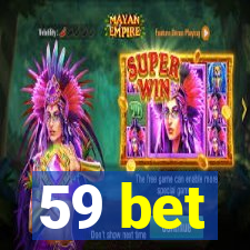 59 bet