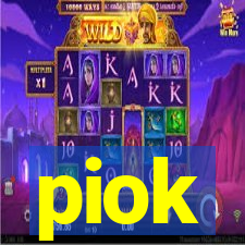 piok