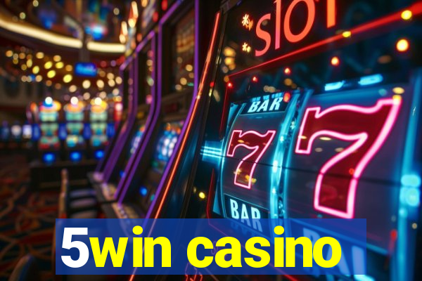 5win casino