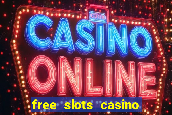 free slots casino games for fun