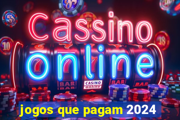 jogos que pagam 2024