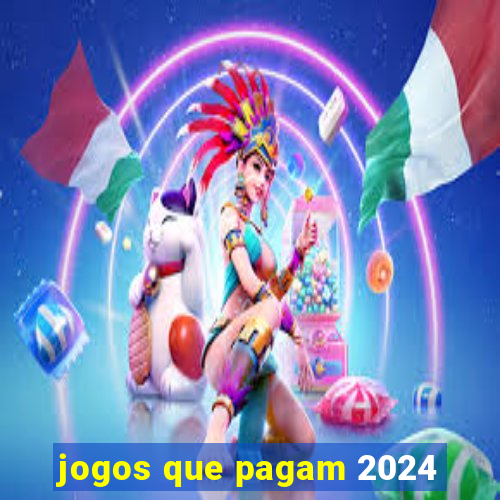 jogos que pagam 2024