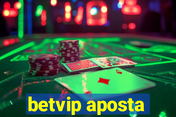 betvip aposta