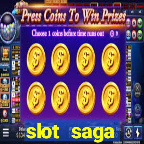 slot  saga