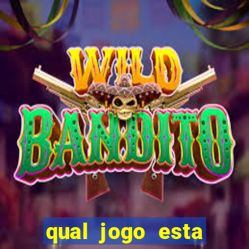 qual jogo esta pagando bem hoje