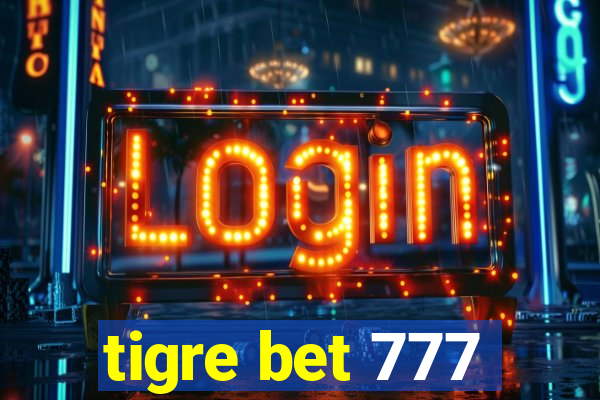 tigre bet 777