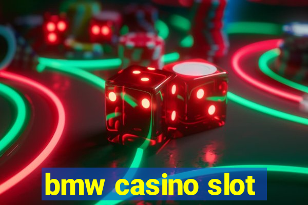 bmw casino slot