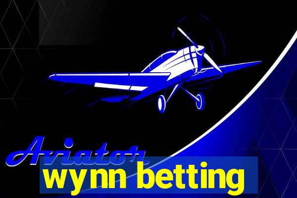 wynn betting