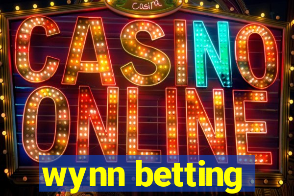 wynn betting