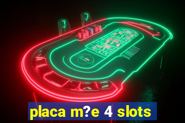 placa m?e 4 slots