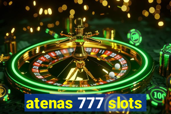 atenas 777 slots