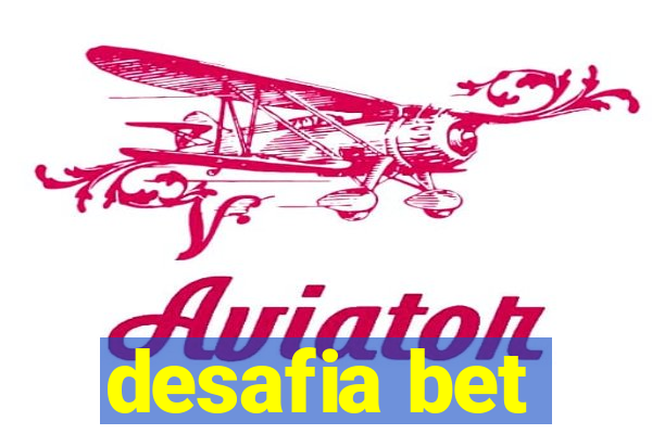 desafia bet