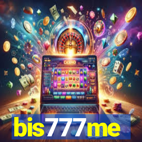 bis777me