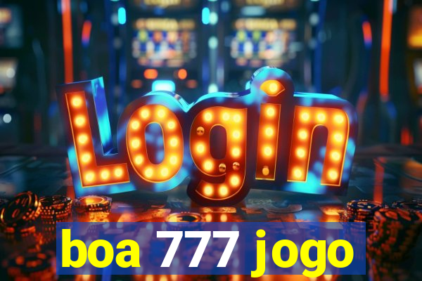 boa 777 jogo