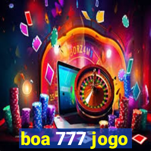 boa 777 jogo