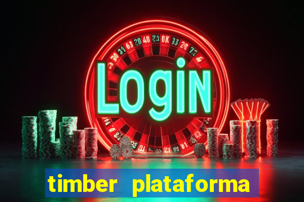 timber plataforma de jogos