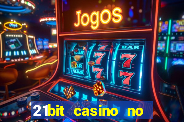 21bit casino no deposit bonus codes