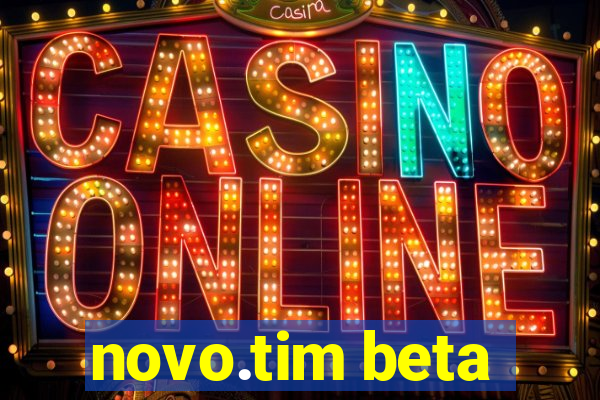 novo.tim beta